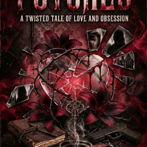 Psyched: A Twisted Tale of Love & Obsession Paperback